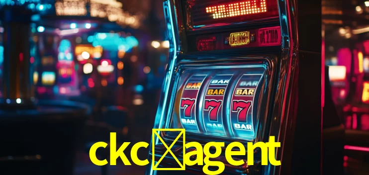 Explore as vantagens do ckc-agent: serviço profissional e confiabilidade